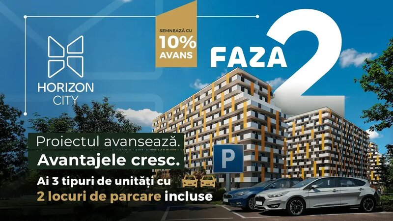 Pipera, Horizon City, 2 camere + balcon 16.51 mp + 2 parcari Klaus incluse si avans 10%